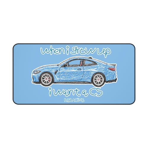 "When I Grow Up I Want a CS" Gaming/Work Mousepad